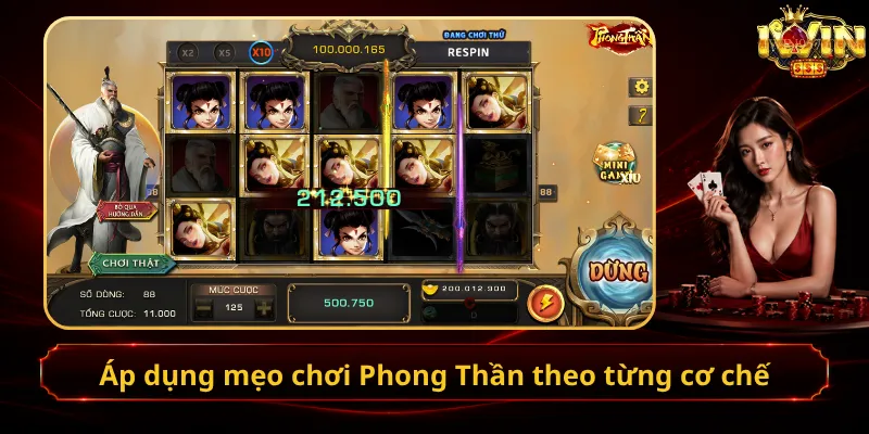 Áp dụng mẹo chơi Phong Thần theo từng cơ chế