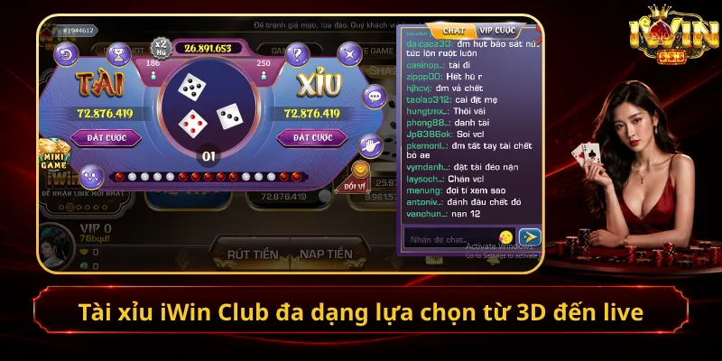 Tài xỉu iWin Club đa dạng lựa chọn từ 3D đến live